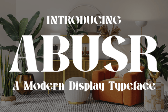 Abusr: A Font That Elevates Your Brand
