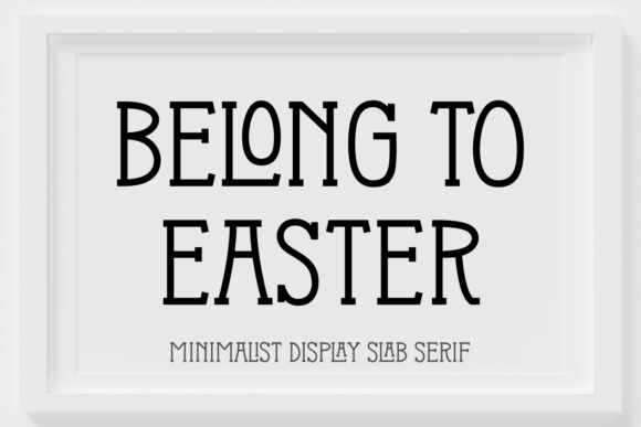 Belong to Easter: A Font That Stands Out