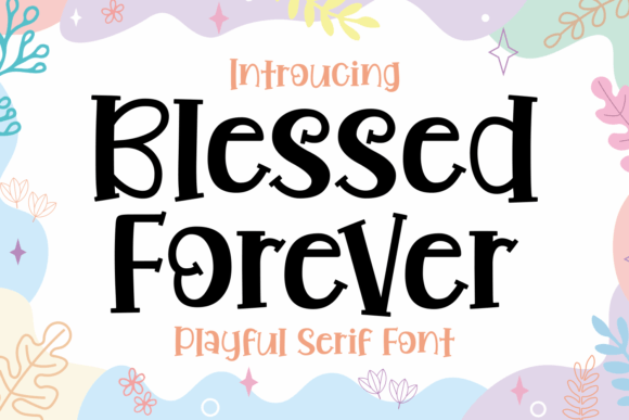 Blessed Forever Font