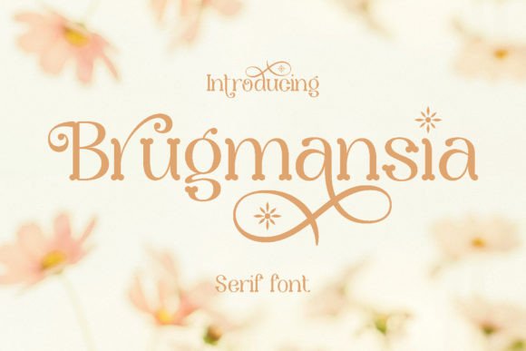 Brugmansia: A Serif Font for Elegance