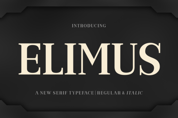 Elimus: A Stylish Serif Font for Marketers