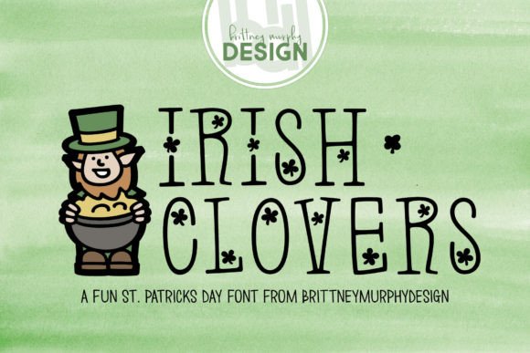 Irish Clovers: A Lucky Font for Your Brand