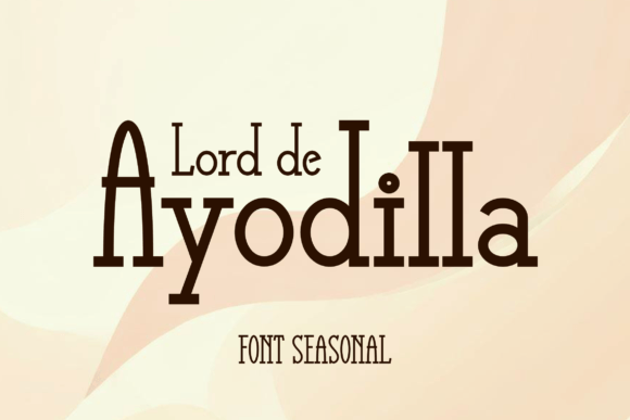 Lord De Ayodilla Font Review