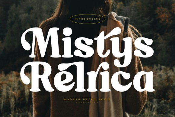 Mistys Relrica: A Font for Impact