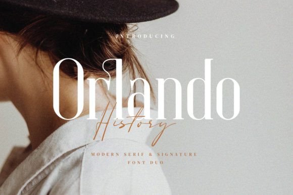 Orlando History: A Serif Font for Timeless Campaigns