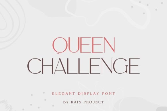 Queen Challenge Font for Elegant Design