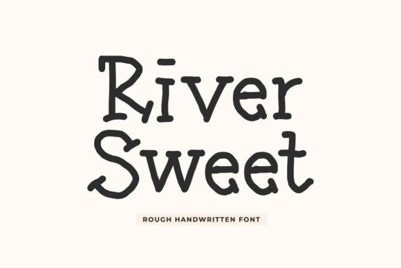 River Sweet: A Serif Font Review