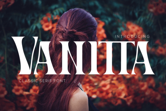 Vanitta: A Stylish Serif Font for Business