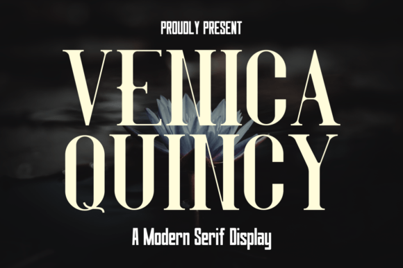 Venica Quincy: A Serif Font for Elegant Design