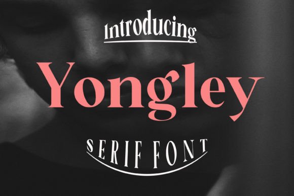 Yongley: A Serif Font for Elegant Web Design